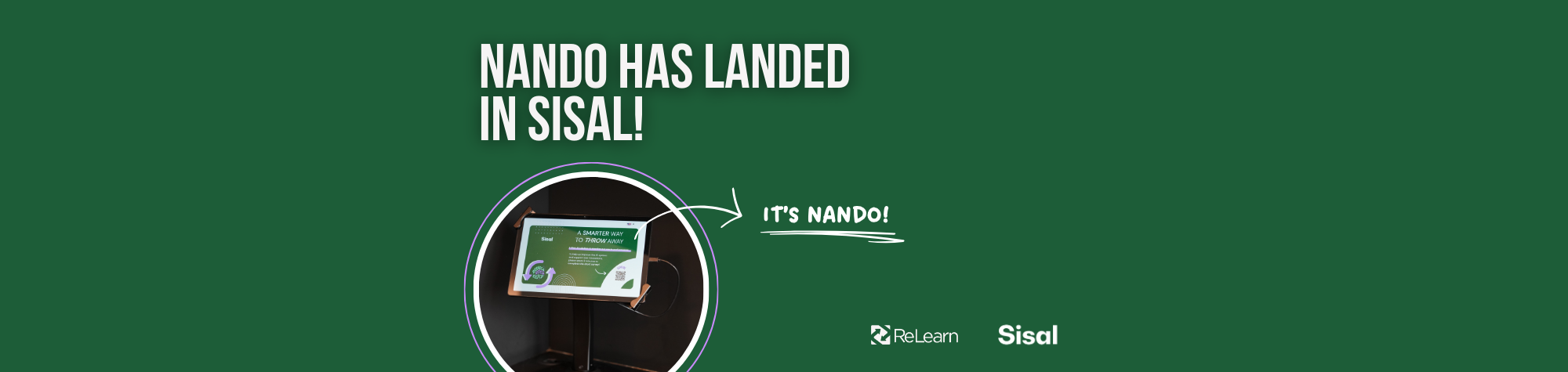 NANDO has landed in Sisal!